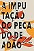A Imputação Do Pecado De Adão [paperback] Murray, John and Sabino, Felipe