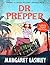 Dr. Prepper: Large Print Edition