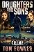 Daughters and Sons: A C.T. Ferguson Crime Novel (The C.T. Ferguson Mysteries)
