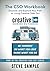 The CSO Workbook: Discover and Explore Your Path to Living Creative Side Out
