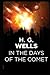 In the Days of the Comet : Illustrated Edition