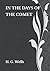 In the Days of the Comet: Literature Heritage Series