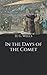 In the Days of the Comet
