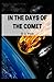 In the Days of the Comet Illustrated