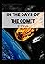 In the Days of the Comet: (Illustrated Noble Edition)