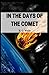 In the Days of the Comet Illustrated