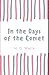 In the Days of the Comet Illustrated