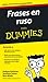 Frases en ruso para Dummies