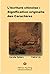 L'écriture chinoise - signification originelle des caractères