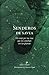 Senderos de savia: Un viaje por las vías que nos conectan con las plantas (Spanish Edition)