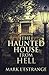 The Haunted House From Hell
