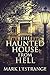 The Haunted House From Hell