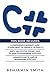 C#: 3 in 1- Beginner's Guide+ Simple and Effective Tips and Tricks+ Advanced Guide to Learn C# Programming Effectively