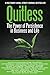 Quitless: The Power of Persistence in Business and Life