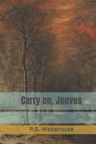Carry on, Jeeves