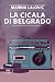 La cicala di Belgrado