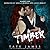 Timber (The Hades Series)
