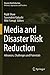 Media and Disaster Risk Reduction: Advances, Challenges and Potentials