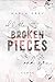 All The Broken Pieces And You