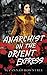 Anarchist on the Orient Express (Miss Sharp's Monsters #2)