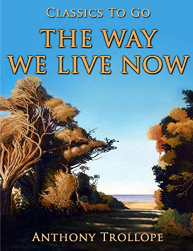 The Way We Live Now: