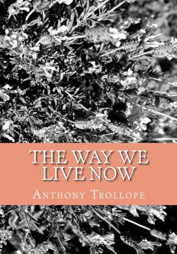 The Way We Live Now