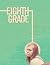 Eighth Grade: Screenplay