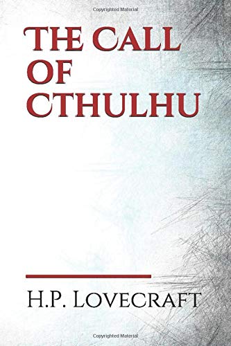 The Call of Cthulhu: "The Call of Cthulhu" is a short story by American writer H. P. Lovecraft. Written in the summer of 1926 it was first published ... is in the public domain in the United States