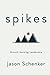 Spikes: Growth Hacking Leadership