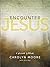 Encounter Jesus: A Personal Guidebook