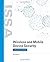 Wireless and Mobile Device Security: .