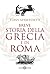 Breve storia della Grecia e di Roma