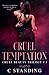 Cruel Temptation: An Age Gap Romance (Cruel Beauty Series)