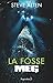 La fosse by Steve Alten