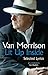 Lit Up Inside: Selected Lyrics of Van Morrison
