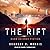 The Rift: Hard Science Fiction