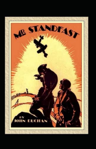 Mr. Standfast Annotated and Unabridged