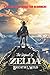 The Legend of Zelda Breath of the Wild: Step-by-Step Guide for Beginners: Travel Game Guide