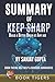 Summary of Keep Sharp: Build a Better Brain at Any Age by Sanjay Gupta (Book Tigers Self Help and Success Summaries)