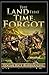 The Land That Time Forgot annotated