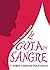 La gota de sangre: Y otros cuentos policiacos (Narrativa) (Spanish Edition)