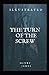 The Turn of the Screw