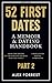52 First Dates - Part 2: A Memoir & Dating Handbook