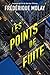 Les Points de fuite (French Edition)