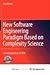 New Software Engineering Paradigm Based on Complexity Science: An Introduction to NSE
