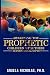 Awakening the Prophetic Chi...