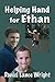 Helping Hand for Ethan