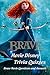 Brave Movie Disney Trivia Quizzes: Brave Movie Questions and Answers: Brave Movie Trivia Book