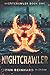 Nightcrawler: Large Print Edition