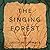 The Singing Forest